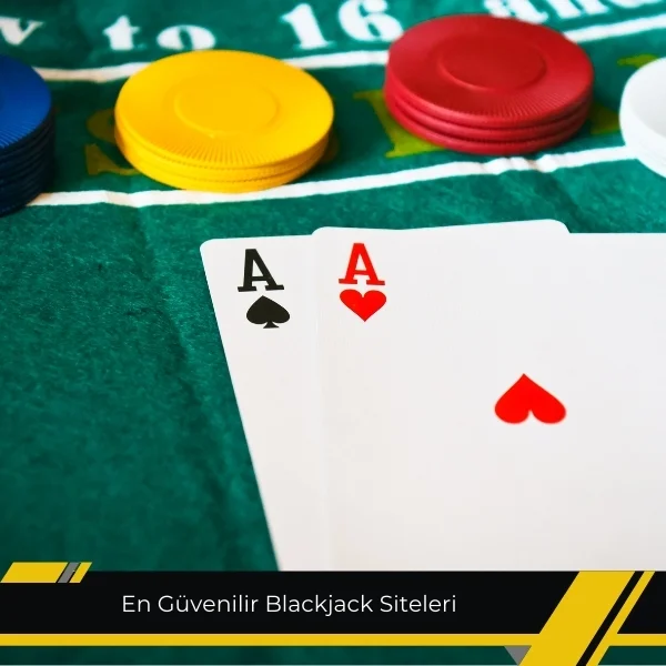 En Güvenilir Blackjack Siteleri