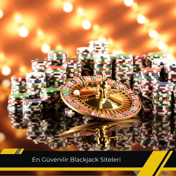 En Güvenilir Blackjack Siteleri