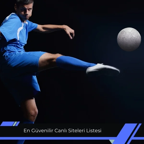 En Güvenilir Canlı Siteleri Listesi