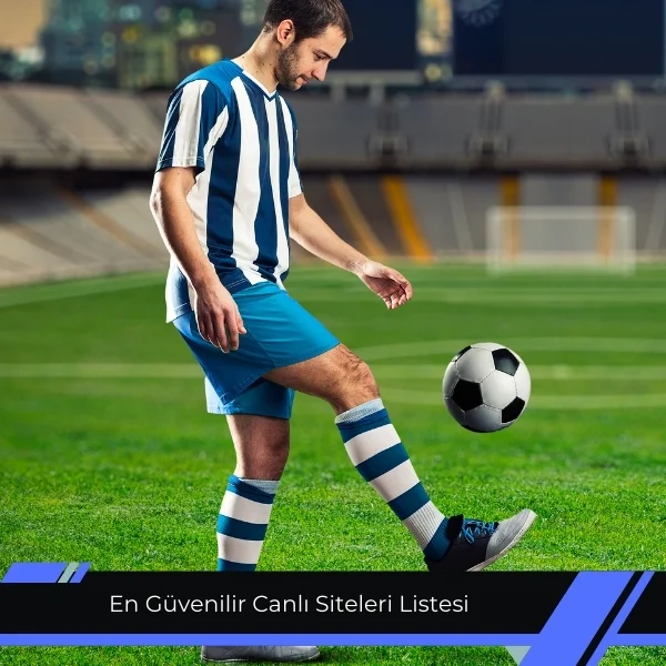 En Güvenilir Canlı Siteleri Listesi