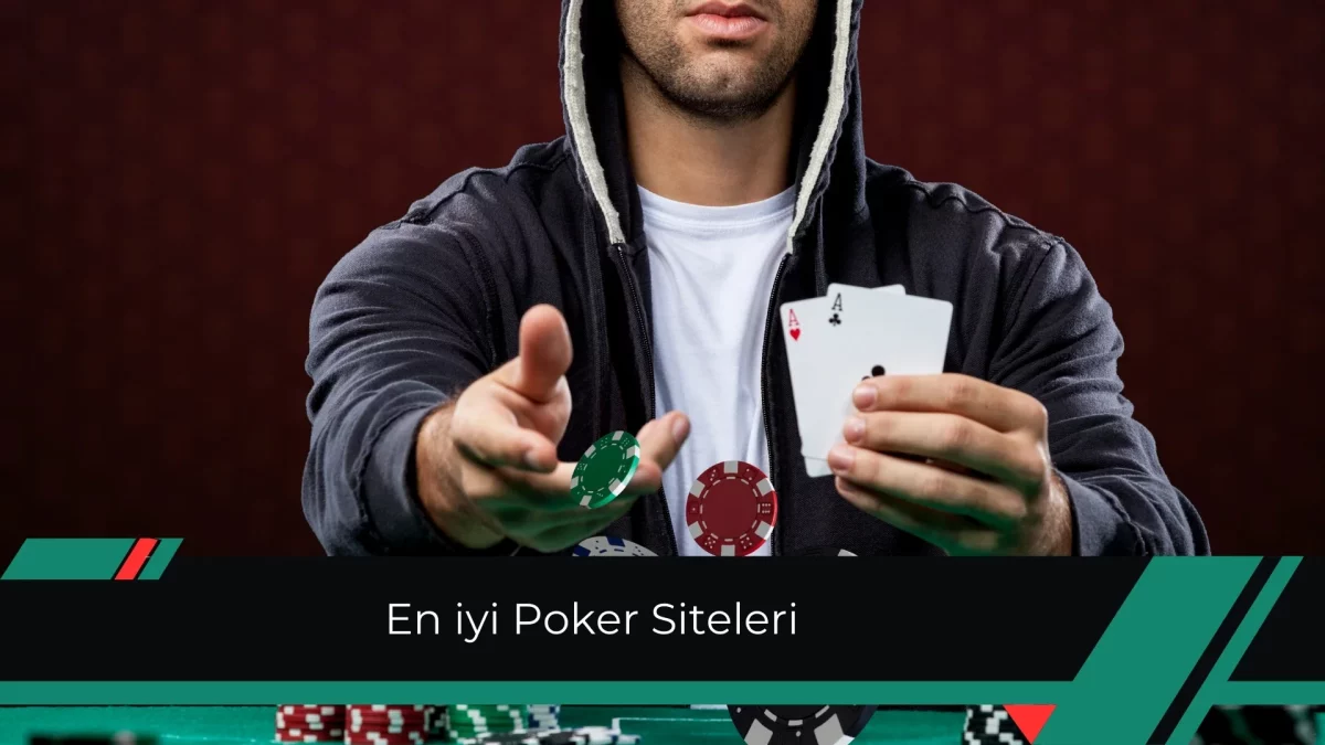En İyi Poker Siteleri